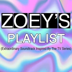 Zoey's Playlist Soundtrack (Various artists) - CD cover