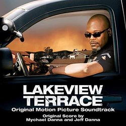 Lakeview Terrace Soundtrack (Jeff Danna, Mychael Danna) - CD cover