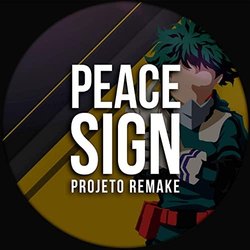 Boku No Hero Academia: Peace Sign Ścieżka dźwiękowa (Projeto Remake) - Okładka CD