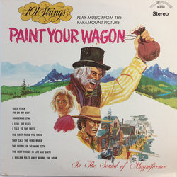 Paint Your wagon - 101 Strings Ścieżka dźwiękowa (Alan Jay Lerner, Frederick Loewe) - Okładka CD