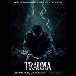 Trauma Colonna sonora (Ignacio Redard) - Copertina del CD