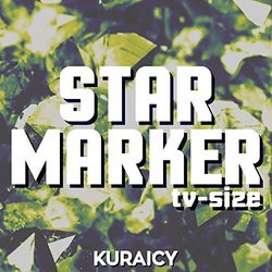 My Hero Academia: Star Marker - TV Size Colonna sonora (Kuraicy ) - Copertina del CD