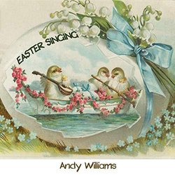 Easter Singing - Andy Williams Soundtrack (Various Artists, Andy Williams) - CD cover