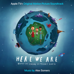 Here We Are Soundtrack (Alex Somers) - CD cover