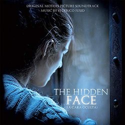 The Hidden Face Soundtrack (Federico Jusid) - CD cover