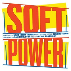 Soft Power Soundtrack (David Henry Hwang	, David Henry Hwang	, 	Jeanine Tesori, Jeanine Tesori) - CD-Cover