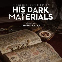 The Musical Anthology of His Dark Materials Soundtrack (Lorne Balfe) - CD cover