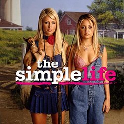 The Simple Life: The Simple Life / Paris & Nicole Remix Soundtrack ( We 3 Kings) - CD cover