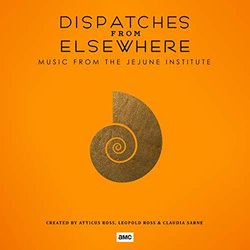 Dispatches from Elsewhere Soundtrack (Leopold Ross	, Atticus Ross, Claudia Sarne) - CD-Cover