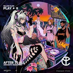 Arknights: After It All Soundtrack (Yellow Claw) - CD cover