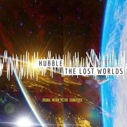 Hubble the Lost Worlds Soundtrack (Jennifer Athena Galatis) - CD cover