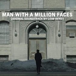 Man With a Million Faces Soundtrack (Liam Berry) - CD cover