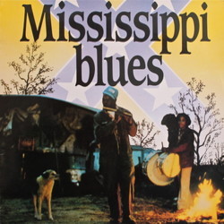 Mississippi Blues Colonna sonora (Various Artists
) - Copertina del CD