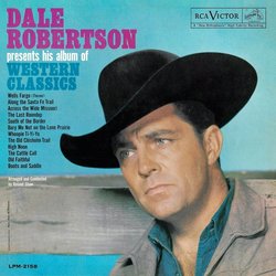 Dale Robertson Presents His Album Of Western Classics Soundtrack (Various Artists) - CD cover