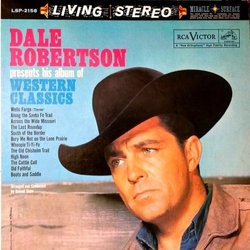 Dale Robertson Presents His Album Of Western Classics Colonna sonora (Various Artists) - Copertina del CD