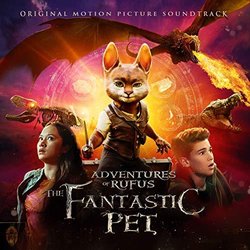 Adventure of Rufus: The Fantastic Pet Soundtrack (David Stone Hamilton) - CD cover