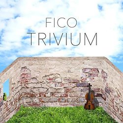 Trivium Colonna sonora (Fico ) - Copertina del CD