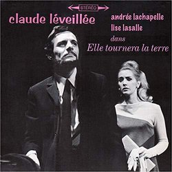 Elle tournera la terre Ścieżka dźwiękowa (Louis-Georges Carrier, Claude Lveille) - Okładka CD