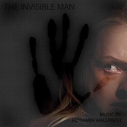 The Invisible Man Trilha sonora (Benjamin Wallfisch) - capa de CD
