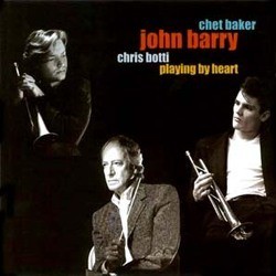 Playing by Heart Soundtrack (Chet Baker, John Barry, Chris Botti) - CD cover