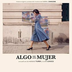 Algo Con Una Mujer Soundtrack (Gabriel Chwojnik) - CD cover