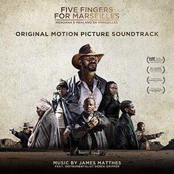 Five Fingers for Marseilles Soundtrack (James Matthes) - CD cover