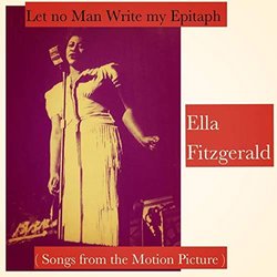 Let no Man Write my Epitaph Soundtrack (Various Artists, Ella Fitzgerald) - CD cover