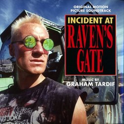 Incident at Raven's Gate / The Time Guardian サウンドトラック (Graham Tardif, Allan Zavod) - CDカバー