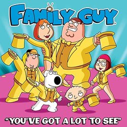 Family Guy: You've Got a Lot to See Trilha sonora (Cast - Family Guy) - capa de CD