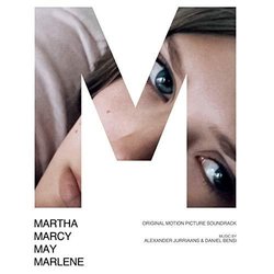 Martha Marcy May Marlene Ścieżka dźwiękowa (Daniel Bensi, Saunder Jurriaans) - Okładka CD