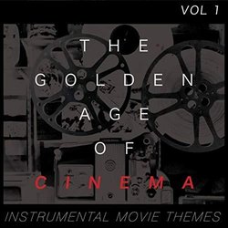 The Golden Age Of Cinema Vol 1 Trilha sonora (Various artists) - capa de CD