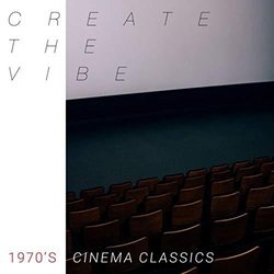 Create The Vibe - 1970's Cinema Classics Trilha sonora (Various artists) - capa de CD