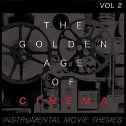 The Golden Age Of Cinema Vol 2 Trilha sonora (Various artists) - capa de CD