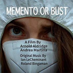 Memento or Bust Soundtrack (Roland Bingaman, Ian LeCheminant) - CD-Cover
