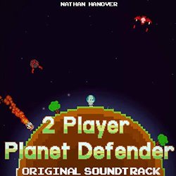 2 Player Planet Defender Ścieżka dźwiękowa (Nathan Hanover) - Okładka CD