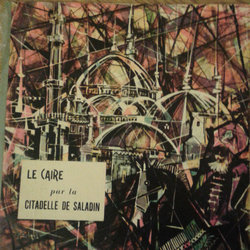 Le Caire - Par La Citadelle De Saladin Soundtrack (Georges Delerue) - CD-Cover