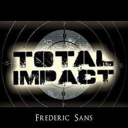 Total Impact Trilha sonora (Frederic Sans) - capa de CD