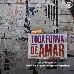 Malhao: Toda Forma de Amar サウンドトラック (Fabiano Krieger, Lucas Marcier, Daniel Musy) - CDカバー