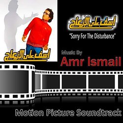 Sorry for the Disturbance Trilha sonora (Amr Ismail) - capa de CD