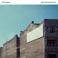Tur de Arhitectură, S1 Ścieżka dźwiękowa (Ovidiu Zimcea) - Okładka CD
