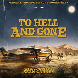 To Hell and Gone Ścieżka dźwiękowa (Sean Carney) - Okładka CD