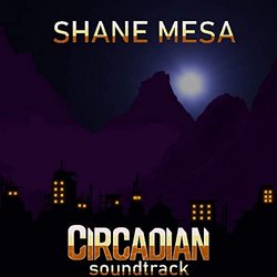 Circadian Trilha sonora (Shane Mesa) - capa de CD