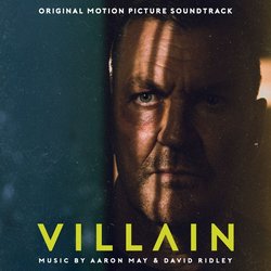 Villain Soundtrack (Aaron May, David Ridley) - CD cover
