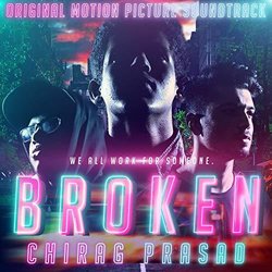 Broken Soundtrack (Chirag Prasad) - CD-Cover