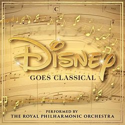 Disney Goes Classical Soundtrack (Various Artists) - CD cover