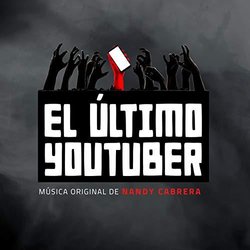 El ltimo Youtuber Colonna sonora (Nandy Cabrera) - Copertina del CD