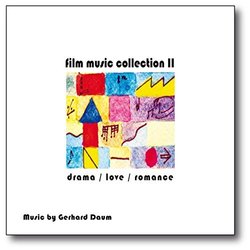 Film Music Collection II: Drama / Love / Romance - Gerhard Daum Soundtrack (Gerhard Daum) - CD-Cover