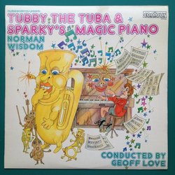 Tubby The Tuba & Sparky's Magic Piano Soundtrack (Trevor Bannister, Geoff Love, Billy May, Norman Wisdom) - CD cover
