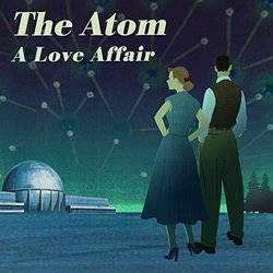 The Atom: A Love Affair Soundtrack (Paul Honey) - CD cover