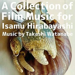 A Collection of Film Music for Isamu Hirabayashi サウンドトラック (Takashi Watanabe) - CDカバー